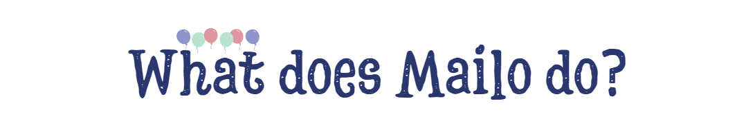 who is it Mailo?